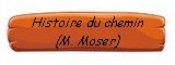 b_histoire_chemin_moser.jpg